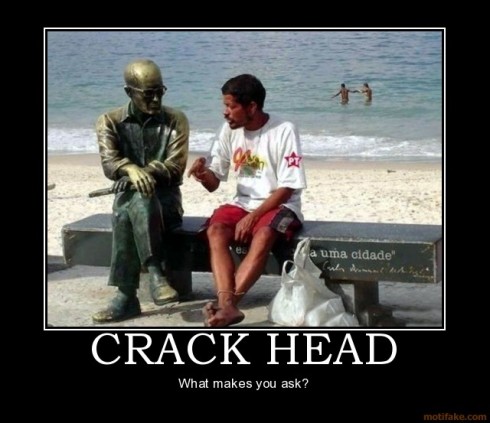 crack-head-drug-statue-drunk-demotivational-poster-1241966197